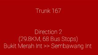 SMRT Buses Trunk 167 (Direction 2) Hyperlapse