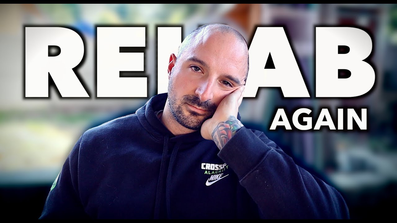 I'M GOING BACK TO REHAB... (I've never felt this out of control)