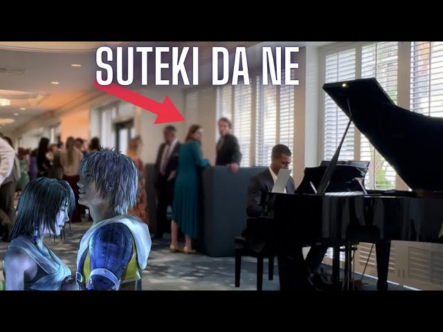 I played Suteki Da Ne from FFX on piano at a wedding class=