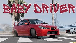 Baby Driver | Beamng. Drive