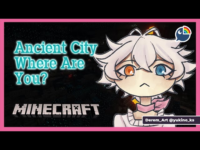 【Minecraft】Ancient City.. Where Are You? - ID Server【 NIJISANJI | Derem Kado 】のサムネイル