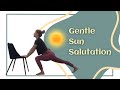 Chair Sun Salutations (Gentle Yoga Movements)
