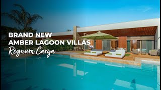 Regnum Carya | Brand New Amber Lagoon Villas