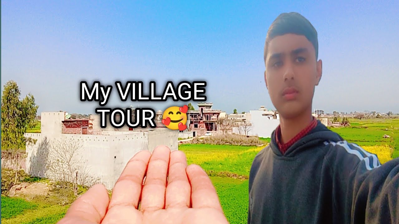 My Village tour 😘🥰