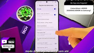 Como Ativar o MODO DESENVOLVEDOR no Samsung