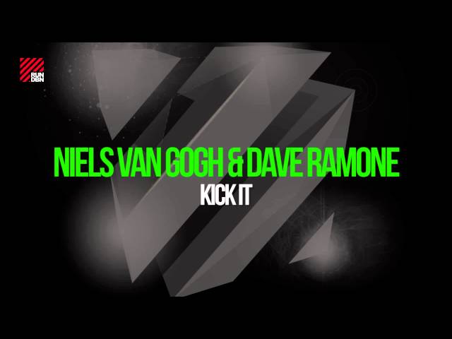 Niels Van Gogh, Dave Ramone - Kick It