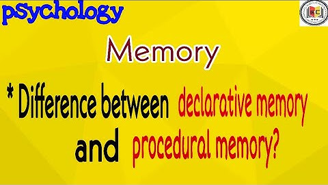 Declarative memory and non declarative memory in psychology ||types of long term memory ||memory||