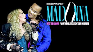 Madonna - Into the Groove (The Celebration Tour in Europe)