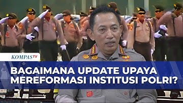 Update Reformasi Polri: Tim Transformasi Dibentuk, Kapolri Terima Kritik dan Aspirasi Publik