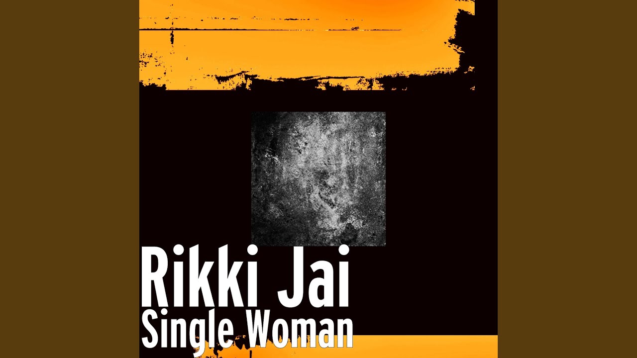 Single Woman - YouTube