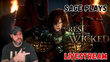 No Rest For The Wicked - The Breach - First Playthrough - Stream 2