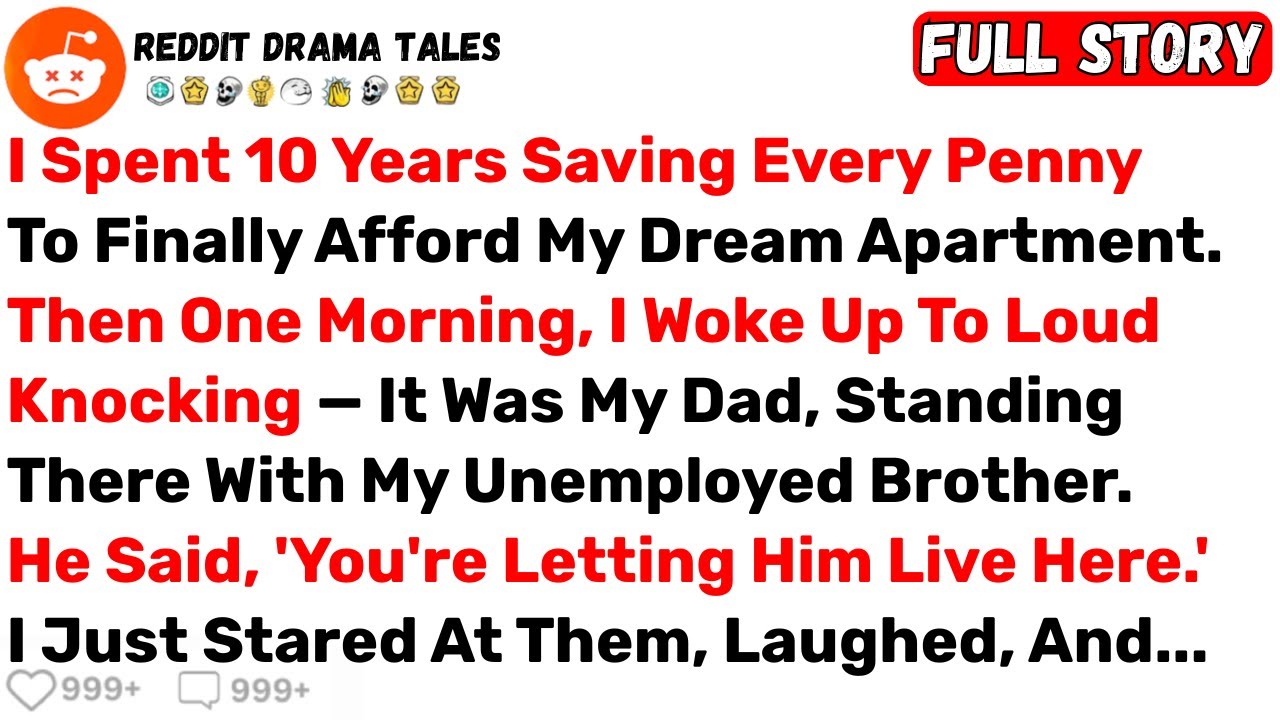 I Spent 10 Years Saving Every Penny To Finally Afford My Dream Apartment... - Best Reddit Stories
