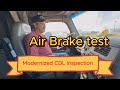 Modernized Air Brake test.