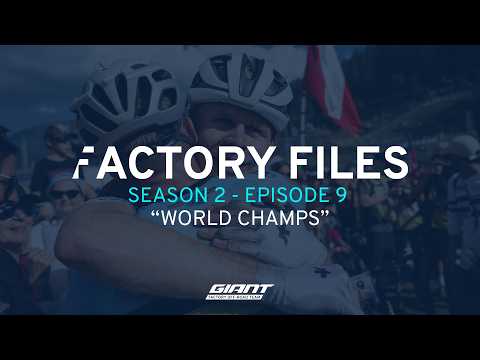 Factory Files | SE2 - EP9: World Champs | Giant Factory Off-Road Team