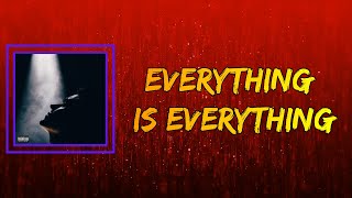G-Eazy - Everything Is Everything (Lyrics)