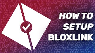 How to Setup Bloxlink