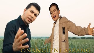 Behruz Nuriddinov - Onangizni Asrang Onasi Borlar