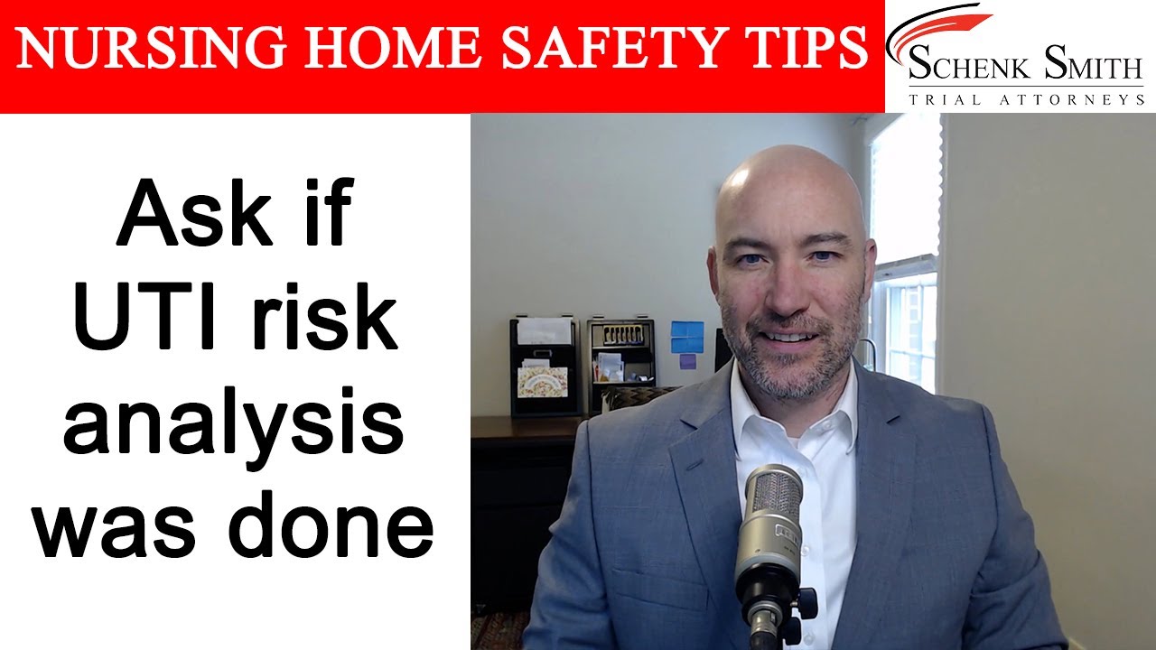 Nursing Home Safety Tip 187: Ask if UTI risk analysis was done