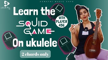 Jump Rope Song - Squid Game Ukulele Tutorial | Only 2 Chords | Aswathi Music Cafe