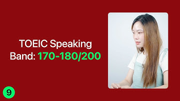 Bài thi mô phỏng TOEIC SPEAKING | Band :170-180/200 | MOCK TEST 9