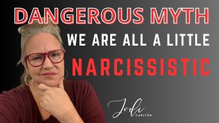 Debunking A Dangerous Myth: “We’re all a little narcissistic.” Profile