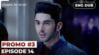 Chasing My Heart Naina Puts A Condition Indian Drama English Dubbed