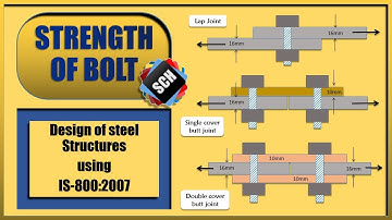 Easy way to calculate the Strength of Steel Bolts using IS 800:2007 | Lap Joint | Butt Joint