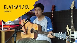 Vagetoz - Kuatkan Aku [Cover by Farid Maulana]