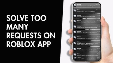 How to Fix and Solve too Many Requests on Roblox App