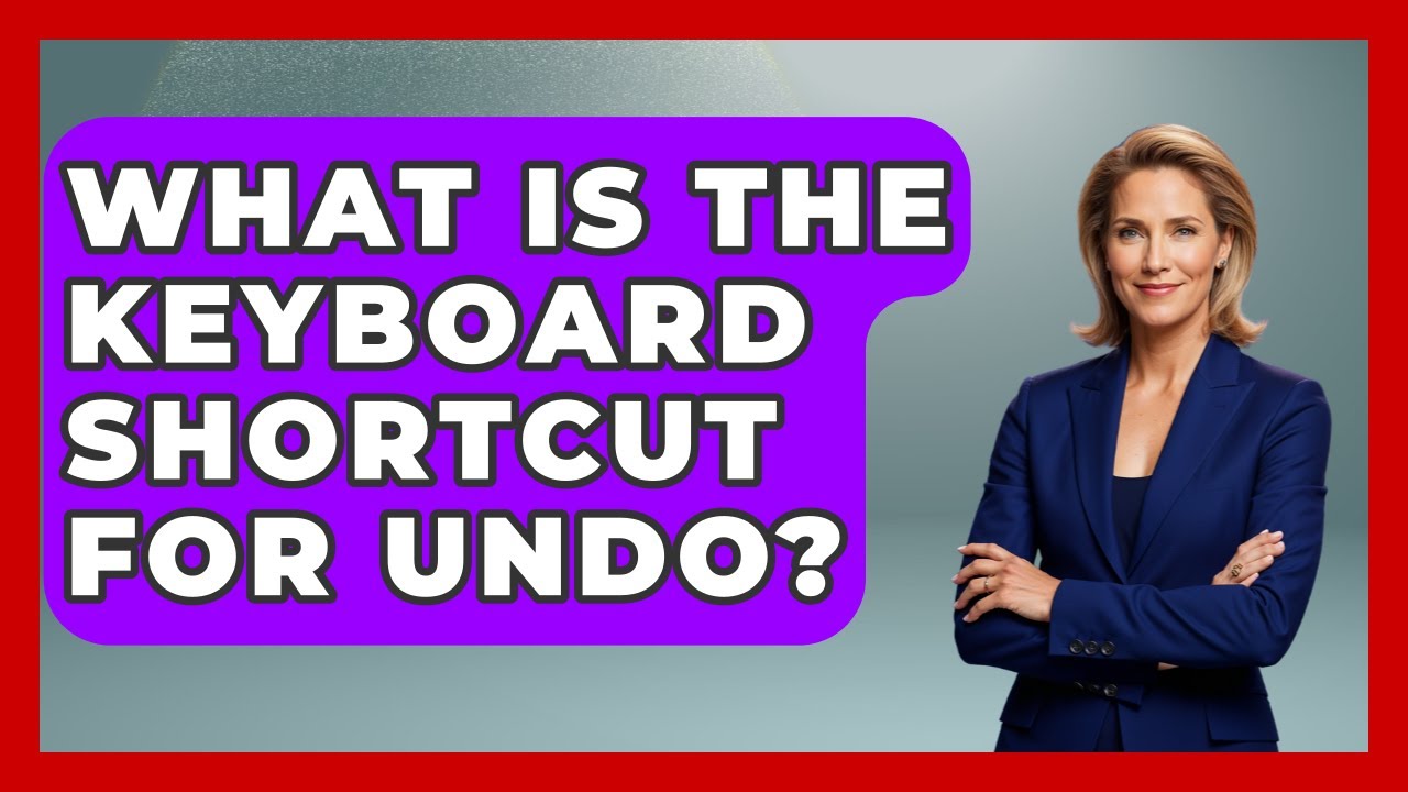 What Is The Keyboard Shortcut For Undo? - The Time Management Pro