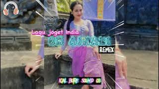 Lagu Joget India - Oh Ajnabi Remix Ical Bure Sound 03