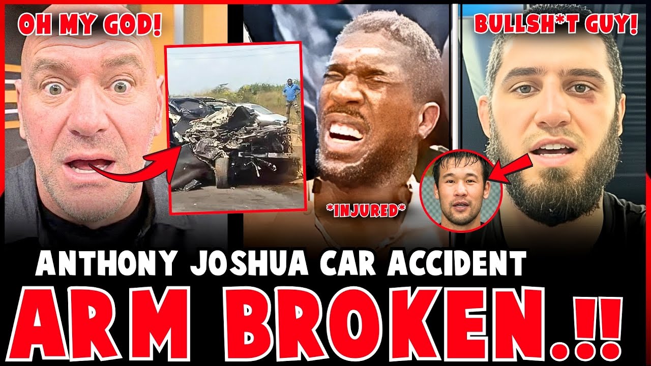 Anthony Joshua Car Accident ARM BROKEN! | Islam Makhachev SHUTS DOWN Shavkat TITLE SHOT! | MMA News