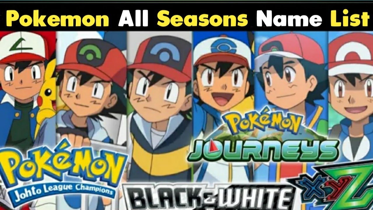 Pokemon All Season Name List (Season 1 To 24) Poke 5 Star YouTube