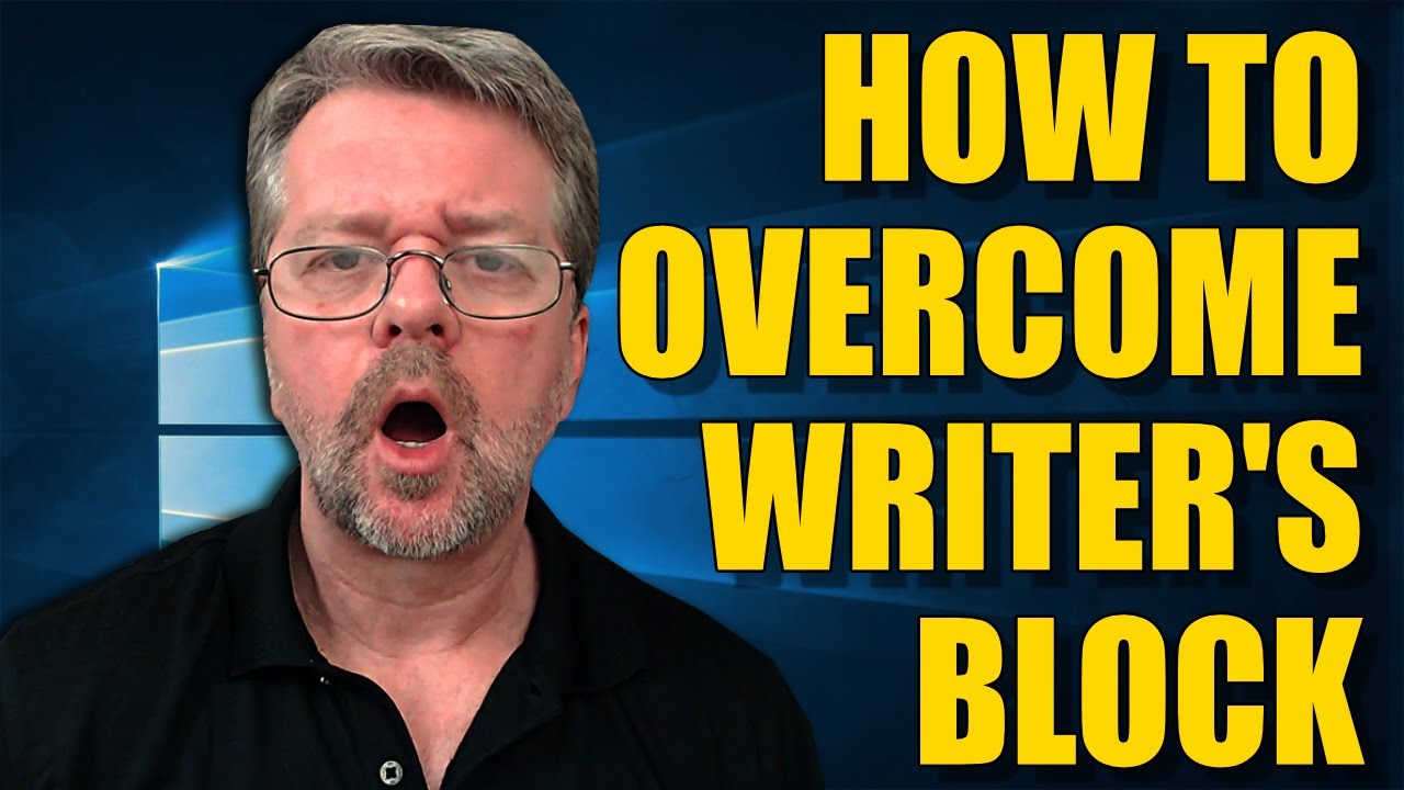 How To Overcome Writer's Block