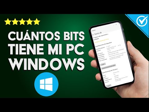 ¿Cómo saber cuántos BITS tiene mi PC WINDOWS? 32 ó 64 Bits