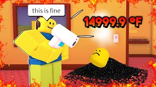SUFFERING in ROBLOX NEED MORE HEAT