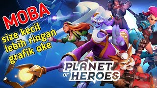 Moba Android terbaru, lebih ringan dari moba yang lainnya - Planet of Heroes screenshot 5