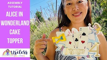 DIY Cake Topper - Alice In Wonderland Theme with a Shaker/Spinner