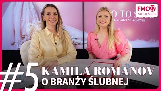 #5 Wedding Planner - Kamila Romanov | FMC27 "No to ślub" 🤵💍👰