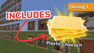 THIS MINECRAFT MOD INCLUDES PLASTIC CHEESE!! | Khoi's Stuff Devlog 1