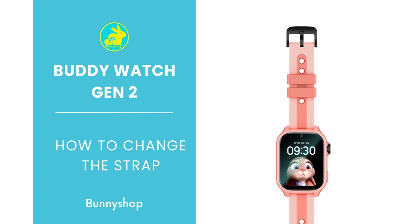 Bunnyshop: How To Change The Watch Straps on Buddy Watch Gen 2 - YouTube