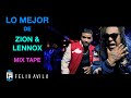 🎧🔥 MIX LO MEJOR DE ZION Y LENNOX - REGGAETON - MUSICA URBANA - DJFELIXAVILA