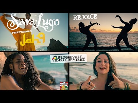 Sara Lugo feat. Jah9 - Rejoice [Official Video 2016]