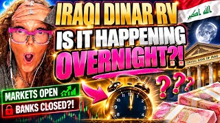 🚨🇮🇶 IRAQI DINAR RV — IS IT HAPPENING OVERNIGHT! 😱💰 INTEL SUMMARY