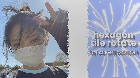 Hexagon tile rotate Tutorial ||alightmotion