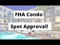 FHA Condo Spot Approval