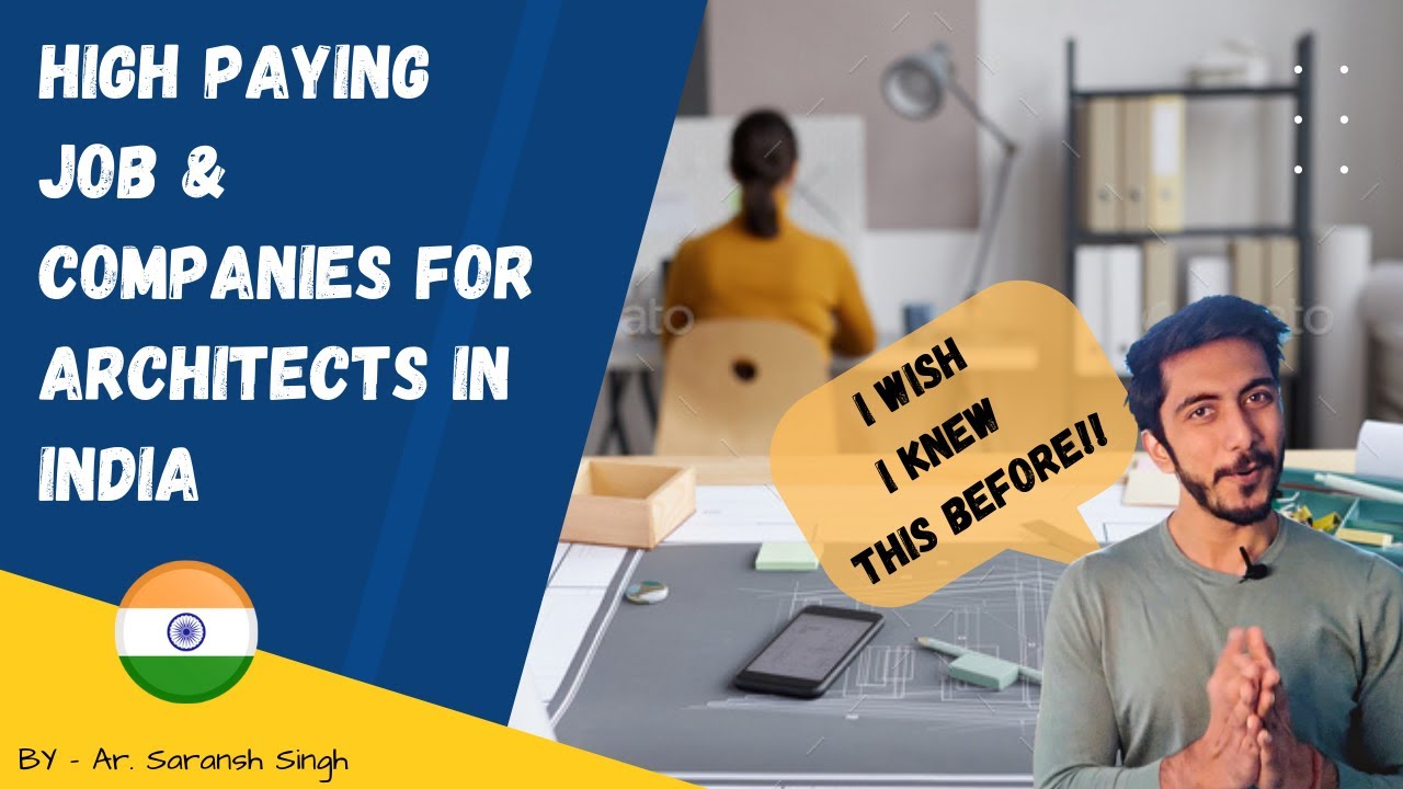 High Paying Jobs & Companies For Architects in India 2022