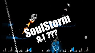 GEOMETRY DASH 2.1 [FULL LEVEL] "SoulStorm" By Pineapple (me) !!! [Real 2.1 Blocks] [FANMADE]
