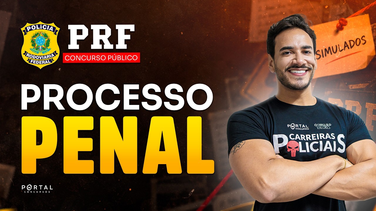 CONCURSO PRF: PROCESSO PENAL | Com o Profº. Janiel Santana