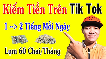 Cách LivesTream Kiếm Tiền Trên Tik Tok Mới Nhất 2021